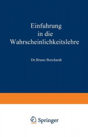 Kniha Einführung in die Wahrscheinlichkeitslehre Bruno Borchardt