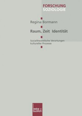 Buch Raum, Zeit, Identit t Regina Bormann