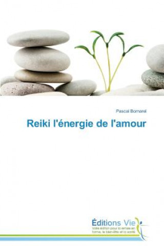 Carte Reiki l'Energie de l'Amour Pascal Bornarel