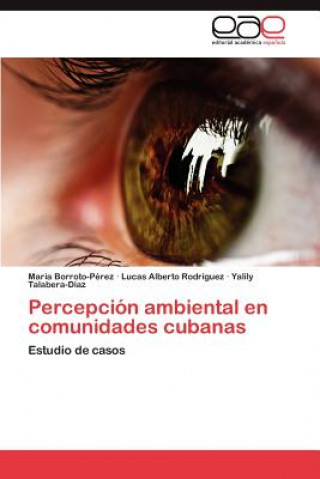 Книга Percepcion ambiental en comunidades cubanas María Borroto-Pérez