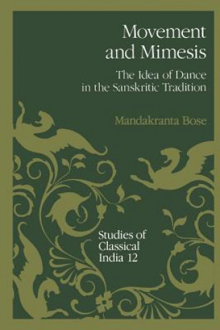 Könyv Movement and Mimesis Mandakranta Bose