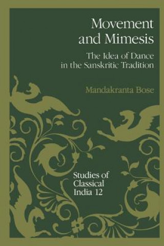 Kniha Movement and Mimesis Mandakranta Bose