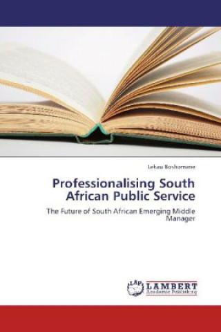 Carte Professionalising South African Public Service Lekau Boshomane