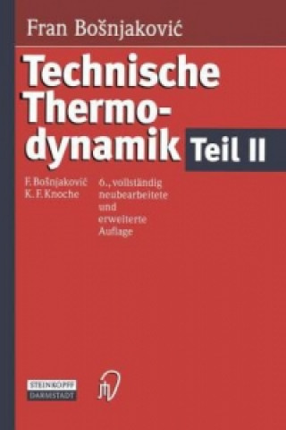 Kniha Technische Thermodynamik Teil II F. Bosnjakovic