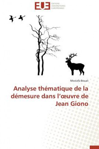 Kniha Analyse Th matique de la D mesure Dans L Uvre de Jean Giono Mostafa Bouali