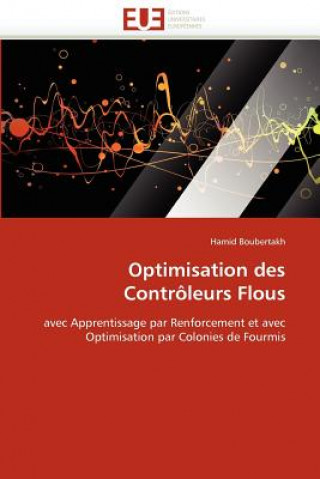 Könyv Optimisation Des Contr leurs Flous Hamid Boubertakh