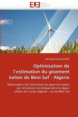 Buch Optimisation de L Estimation Du Gisement  olien de B ni-Saf - Alg rie Sidi M. Boudia