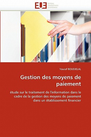 Kniha Gestion Des Moyens de Paiement Youcef Boudjelal