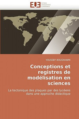 Carte Conceptions Et Registres de Mod lisation En Sciences Youssef Boughanmi