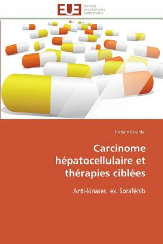 Carte Carcinome hepatocellulaire et therapies ciblees Hicham Bouhlal