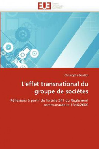 Carte L''effet Transnational Du Groupe de Soci t s Christophe Bouillot