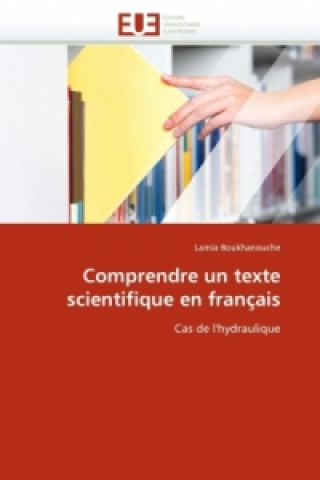Könyv Comprendre un texte scientifique en français Lamia Boukhanouche