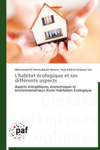 Book L'Habitat Ecologique Et Ses Differents Aspects Mohammed El Amine Boukli Hacene