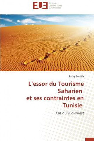 Carte L Essor Du Tourisme Saharien Et Ses Contraintes En Tunisie Fathy Boulifa