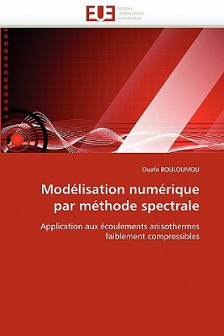 Knjiga Mod lisation Num rique Par M thode Spectrale Ouafa Bouloumou