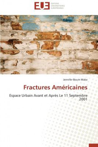 Kniha Fractures Am ricaines Jennifer Boum Make