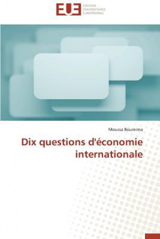 Carte Dix Questions d' conomie Internationale Moussa Boureima