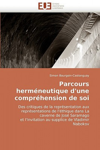 Книга Parcours Hermeneutique D'Une Comprehension de Soi Simon Bourgoin-Castonguay