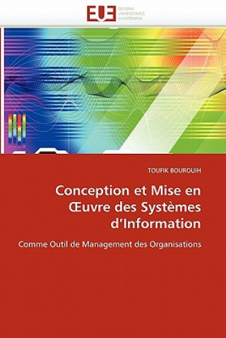Carte Conception Et Mise En Uvre Des Syst mes d''information Toufik Bourouih