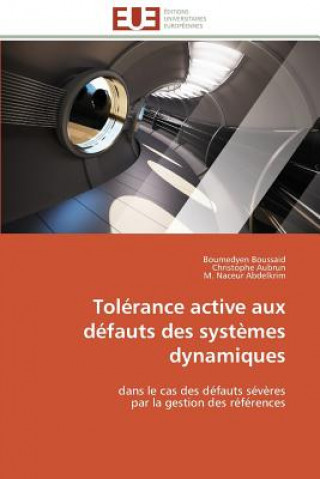Kniha Tolerance active aux defauts des systemes dynamiques Boumedyen Boussaid
