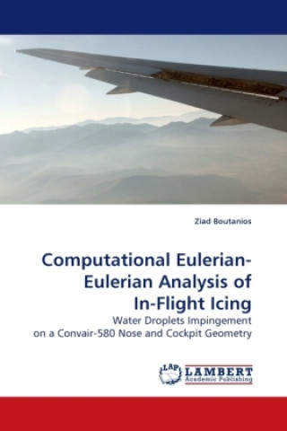 Livre Computational Eulerian- Eulerian Analysis of In-Flight Icing Ziad Boutanios