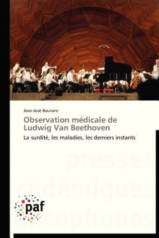 Knjiga Observation Medicale de Ludwig Van Beethoven Jean-José Boutaric