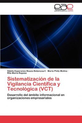 Kniha Sistematizacion de la Vigilancia Cientifica y Tecnologica (VCT) Odalis Esperanza Bouza Betancourt