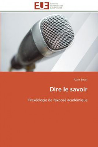 Buch Dire Le Savoir Alain Bovet