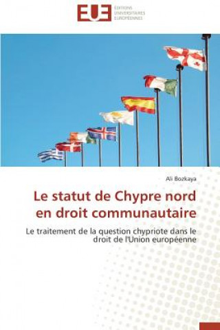 Book Statut de Chypre Nord En Droit Communautaire Ali Bozkaya