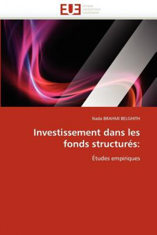 Kniha Investissement Dans Les Fonds Structur s Nada Brahmi Belghith