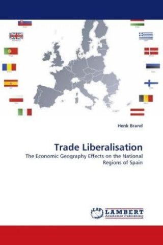 Książka Trade Liberalisation Henk Brand