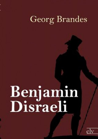 Carte Benjamin Disraeli Georg Brandes