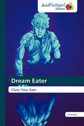 Könyv Dream Eater J. Brandon