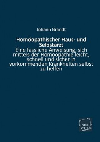 Kniha Homoopathischer Haus- Und Selbstarzt Johann Brandt