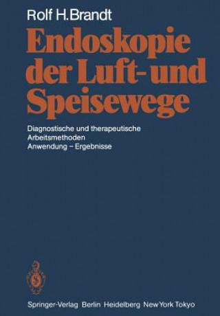Книга Endoskopie der Luft- und Speisewege Rolf H. Brandt