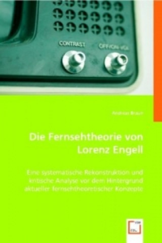 Knjiga Die Fernsehtheorie von Lorenz Engell Andreas Braun