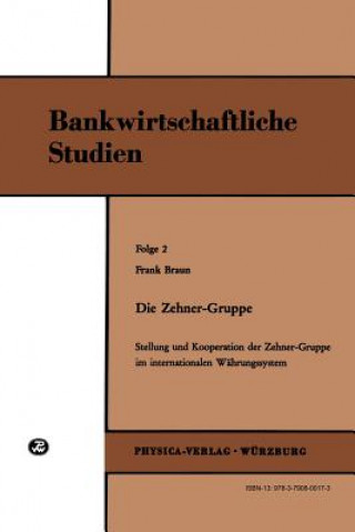 Βιβλίο Die Zehner-Gruppe Frank Braun