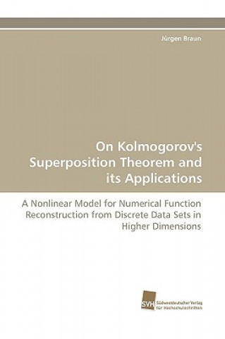 Libro On Kolmogorov's Superposition Theorem and Its Applications Jürgen Braun