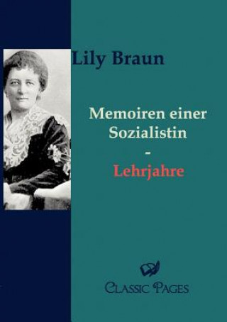 Kniha Memoiren einer Sozialistin Lily Braun