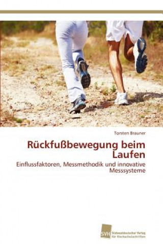 Buch Ruckfussbewegung beim Laufen Torsten Brauner