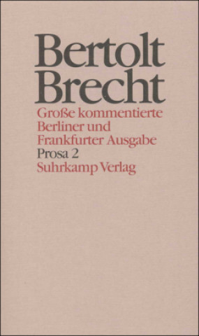 Boek Prosa. Tl.2 Bertolt Brecht