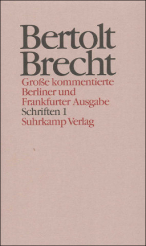 Buch Schriften. Tl.1 Bertolt Brecht