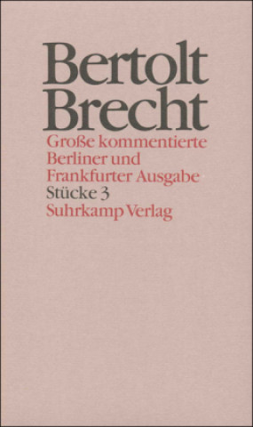 Könyv Stücke. Tl.3 Bertolt Brecht