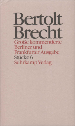 Carte Stücke. Tl.6 Bertolt Brecht