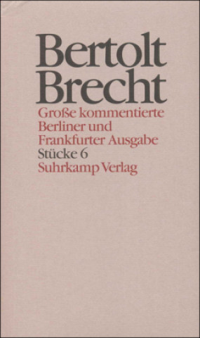 Książka Stücke. Tl.6 Bertolt Brecht