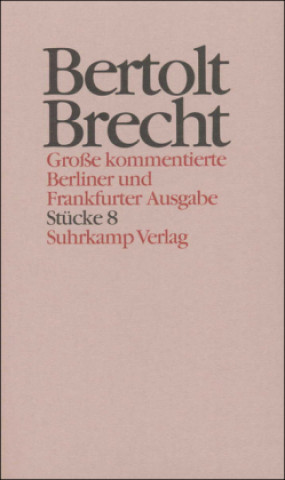 Knjiga Stücke. Tl.8 Bertolt Brecht