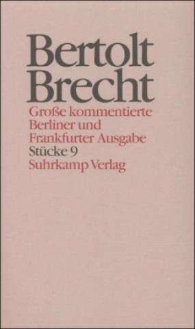 Kniha Stücke. Tl.9 Bertolt Brecht