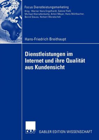 Könyv Dienstleistungen im Internet und ihre Qualitat aus Kundensicht Hans-Friedrich Breithaupt