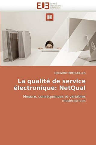 Kniha La Qualit  de Service  lectronique Gregory Bressolles