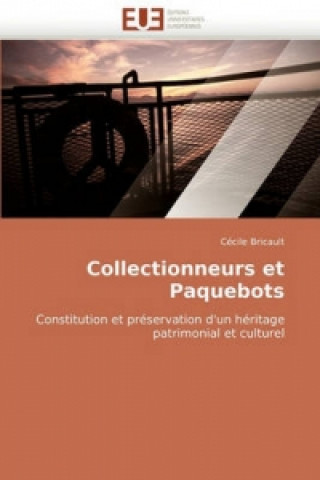 Książka Collectionneurs et Paquebots Cécile Bricault